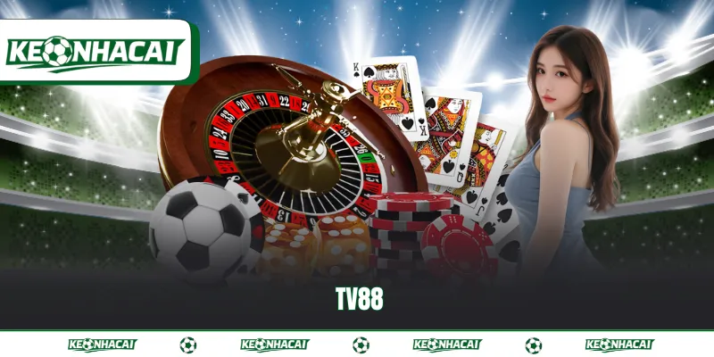 TV88 - Khám phá sân chơi giải trí dẫn đầu thị trường 2026 1 TV88